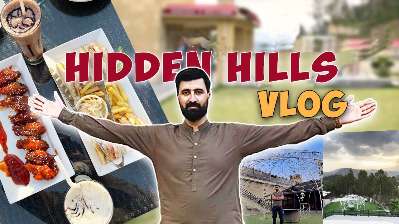 Unveiling the Secrets of Hidden Hills Mansehra Vlog Exploration YouTube