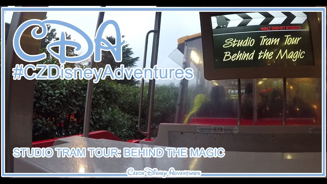 Studio Tram Tour: Behind the Magic - Disneyland Paris 2018 - YouTube