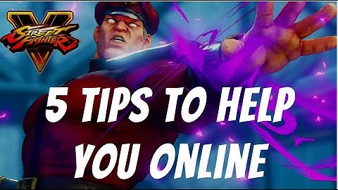 SFV 5 Tips to help you online (How to win against Bison/ Bison matchup guide Season 5)