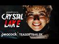 Crystal Lake | First Look Trailer | Peacock Original &ndash; October 15 (Concept)