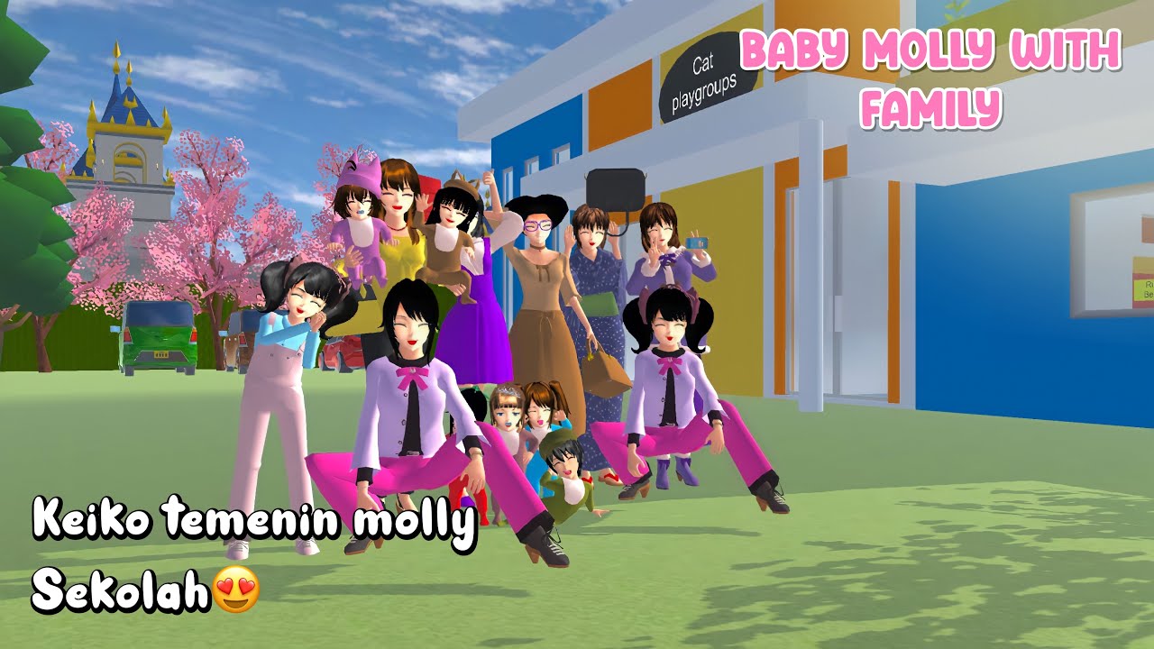 Molly Bersama Keiko😸// Baby Molly With Family || drama sakura school simulator