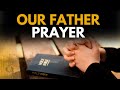 LA PRIÈRE DU PÈRE LA PRIÈRE QUE LE SEIGNEUR NOUS A ENSEIGNÉE mp3