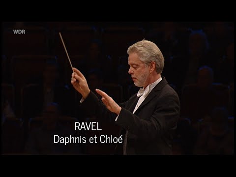 Ravel: Daphnis et Chloé  - Jukka-Pekka Saraste & WDR Symphony Orchestra