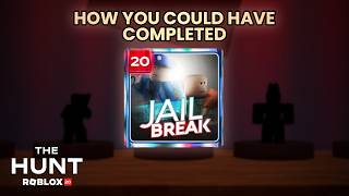How You Could Have Completed the Jailbreak Quest