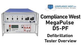 Compliance West Megapulse D5-PF - Defibrillation Tester Overview