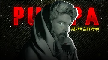 MAL HABIBI - ALLU ARJUN EDIT | PUSHPA EDIT | HAPPY BIRTHDAY EDIT | PUSHPA THE RULE EDIT