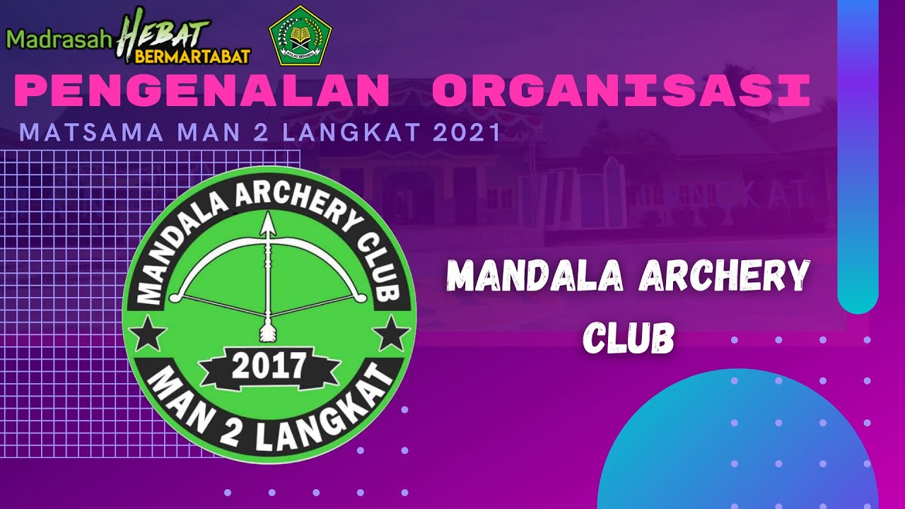 ARCHERY CLUB MAN 2 LANGKAT YouTube