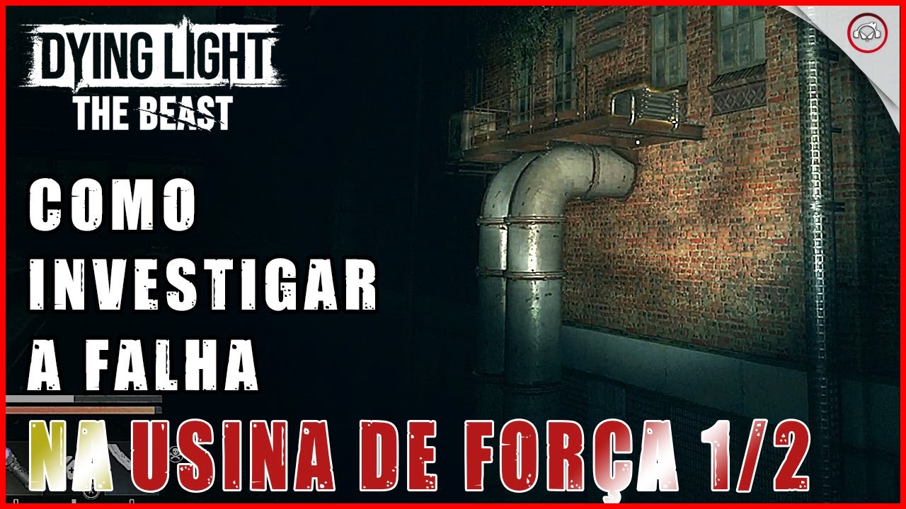 Miniatura do vídeo Dying Light The Beast, Como investigar a falha na usina de força 1/2 | Super-dica