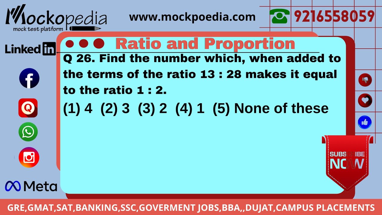 Q26 Find The Number Which When Added To The Terms Of The Ratio 13  q26-find-the-number-which-when-added-to-the-terms-of-the-ratio-13