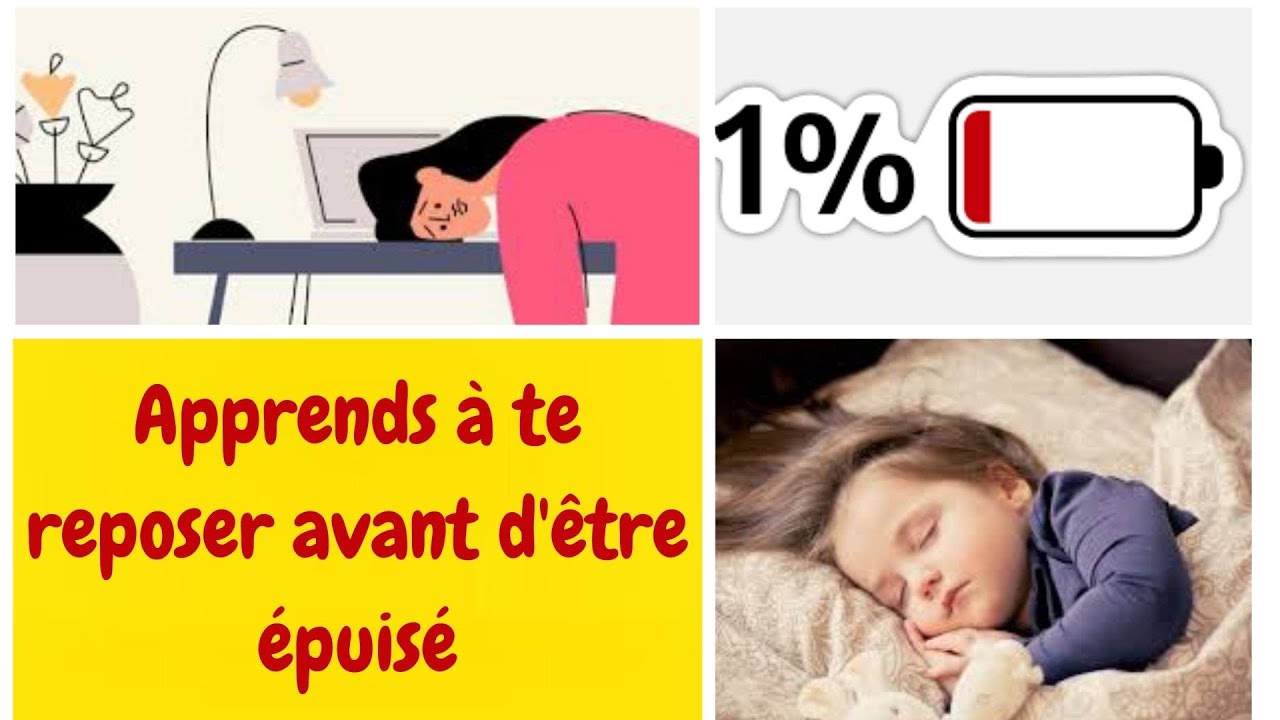 Apprends à te reposer avant d'être épuisé | L'importance de la ...