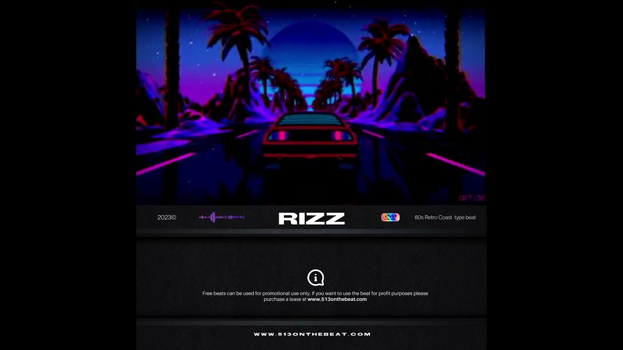 80s Retro X West Coast Type Beat- Rizz