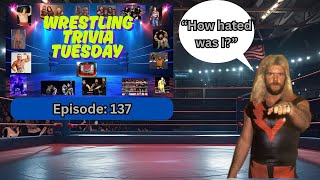 Wrestling Trivia Tuesday Episode 137