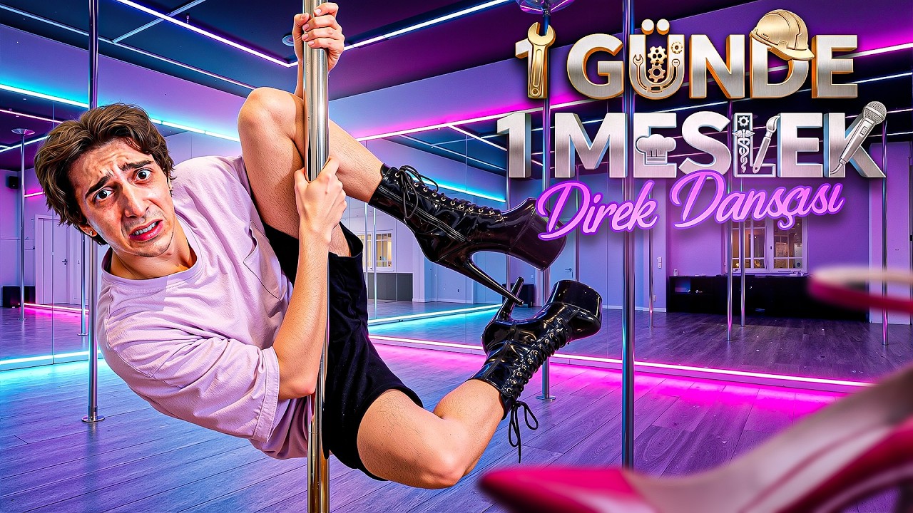 DİREK DANSÇISI OLDUM! 1 GÜNDE 1 MESLEK