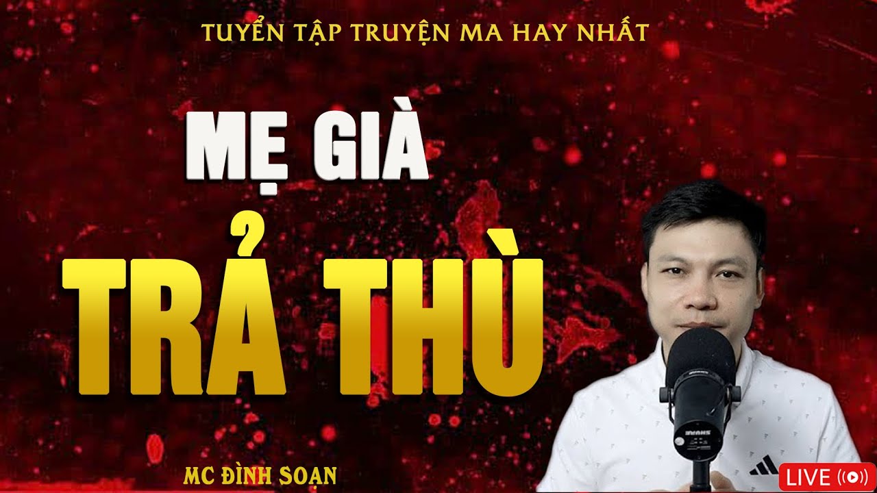 MẸ GIÀ TRẢ THÙ - Dìm Xác Dưới Ao | Truyện Ma Kinh Dị | Truyện Ma MC Đình Soạn Hay Nhất 2026