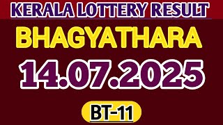 KERALA LOTTERY RESULT 14.07.2025 BHAGYATHARA BT-11