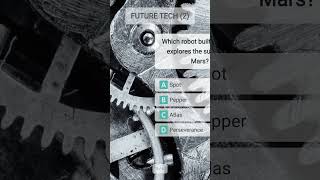 Quiz on Future Technologies, AI and Space Exploration – Part 2