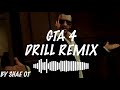 Gta 4 drill remix  by shae ot