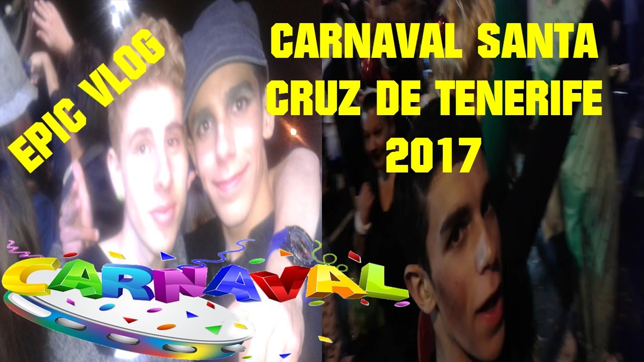 CARNAVAL EN SANTA CRUZ DE TENERIFE POR LA NOCHE 2017 | EPIC VLOG