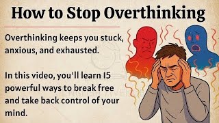How to Stop Overthinking || Graded Reader || Improve Your English Fluency ✅️