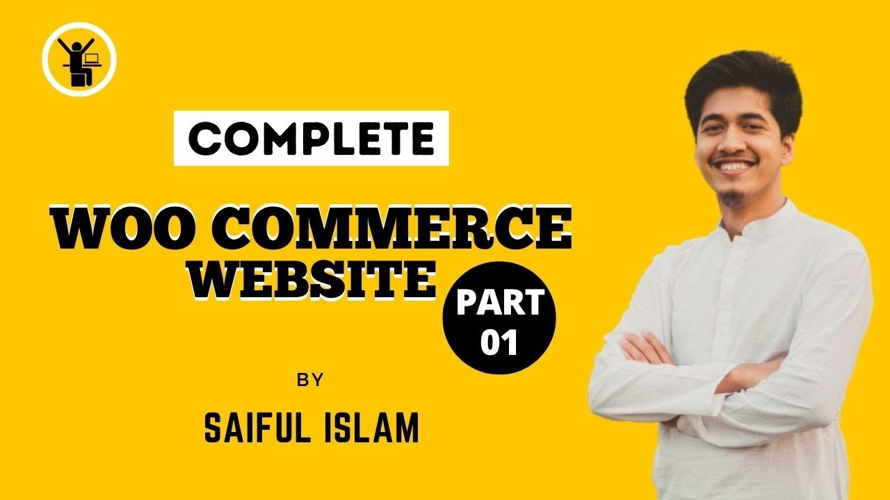 How To Create Complete WooCommerce Website Part 01 [Bangla tutorial ...