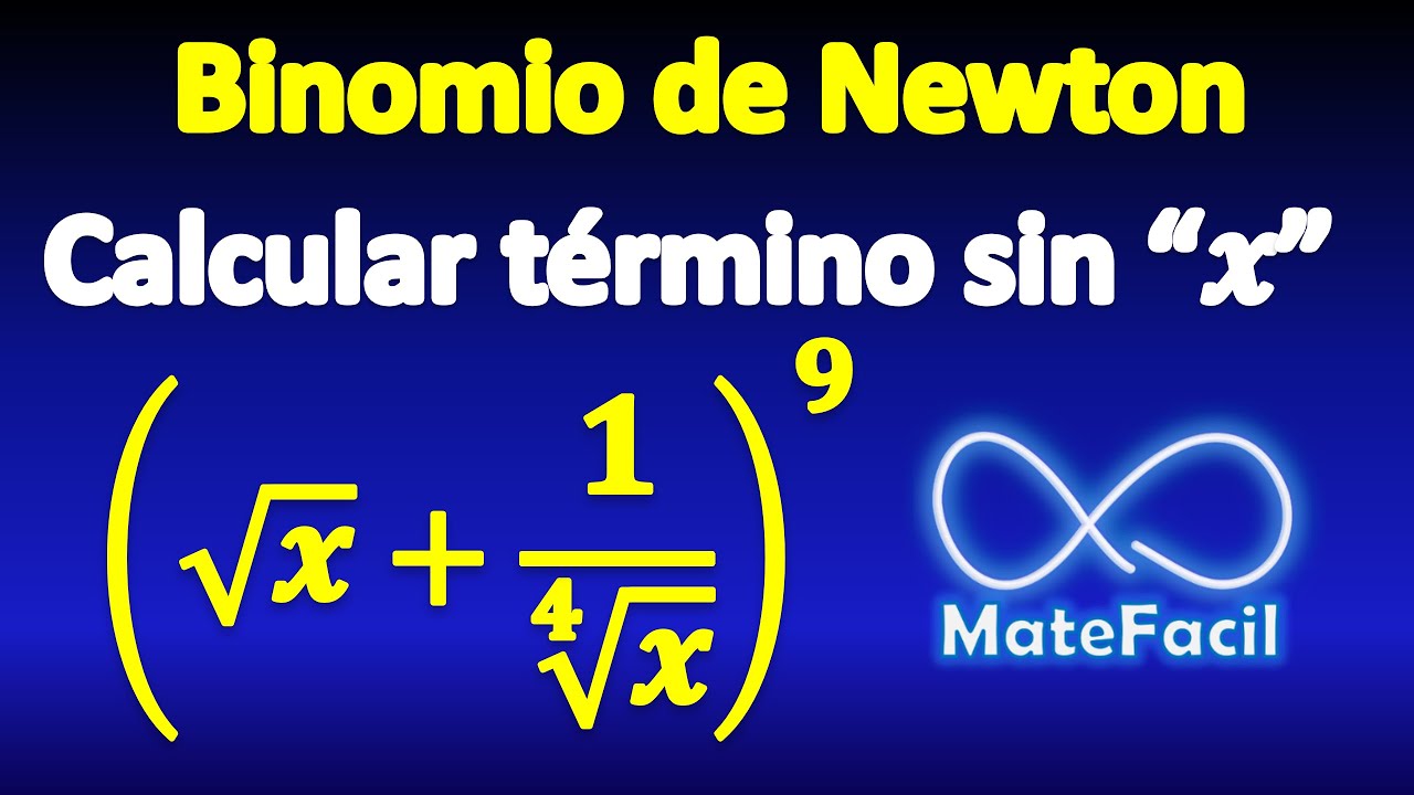 Binomio de Newton: Calcular el término que no tiene x