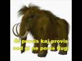 El Mamut [kun subtekstoj en Esperanto]