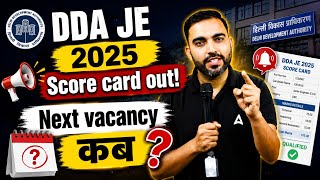 DDA JE Vacancy 2025 | DDA JE Score Card 2025 Out | DDA Recruitment 2025 | DDA Latest Update