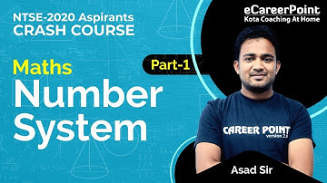 Number System Part-1 | Crash Course | Maths | Class 9th & 10th | Asad Sir | Career Point-NTSE