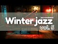 Relaxing Jazz Music for Winter Nights ❄️ | Slow Jazz Tunes for a Cozy Ambiance