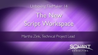Unboxing FileMaker 14: The New Script Workspace