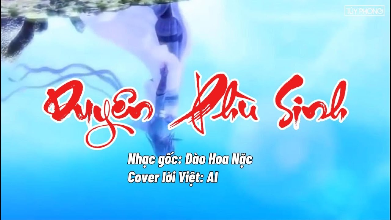 Duyên Phù Sinh | Đào Hoa Nặc - Nhạc Hoa lời Việt 2026 OST Thiên Hành Cửu Ca