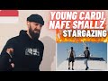 TeddyGrey Reacts to 🇲🇨 Young Cardi ft. Nafe Smallz “Stargazing” | UK 🇬🇧 REACTION