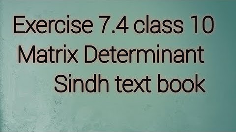 Exercise 7.4 "Matrix""Determinant"