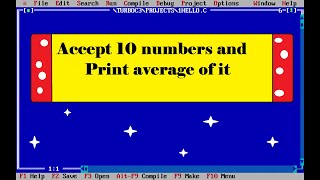 Accept 10 numbers and print average of it in C language.