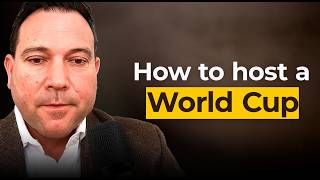 How to Win & Host a World Cup Bid | Ex-Fifa Executive
