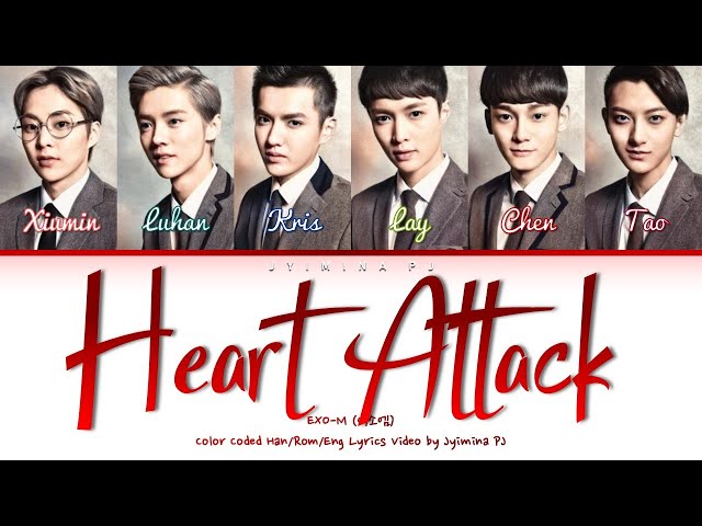 EXO-M (엑소엠) - 'Heart Attack' Lyrics (Color Coded_Chin_Pin_Eng) class=