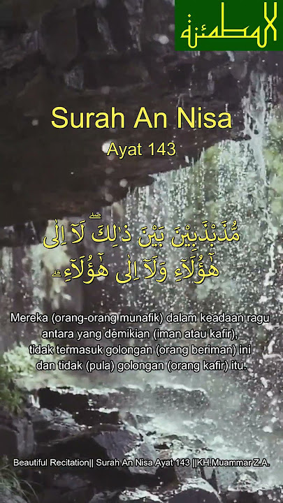 Beautiful Recitation|| Surah An Nisa Ayat 143 ||KH.Muammar Z.A.