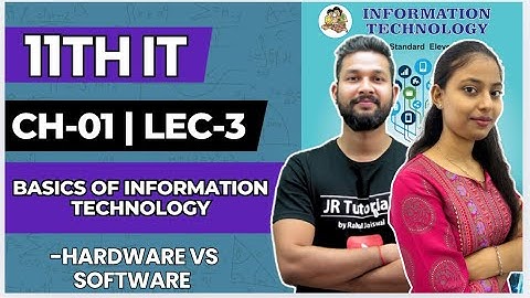 11th IT | Chapter 1 | Basic of Information Technology | Lecture 3 | Maharashtra Board |
