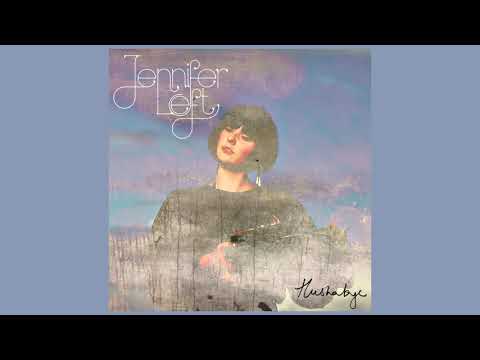 Jennifer Left - I Heard You Laugh