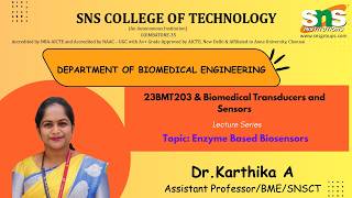 Enzyme Based Biosensors | Biomedical Transducers and Sensors | SNS Institutions