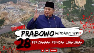 Download Lagu [OPINI] Prabowo Mencabut Izin 28 Perusahaan Perusak Lingkungan MP3