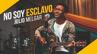 "No Soy Esclavo" Julio Melgar (Cover Jonatan Retreage) chords