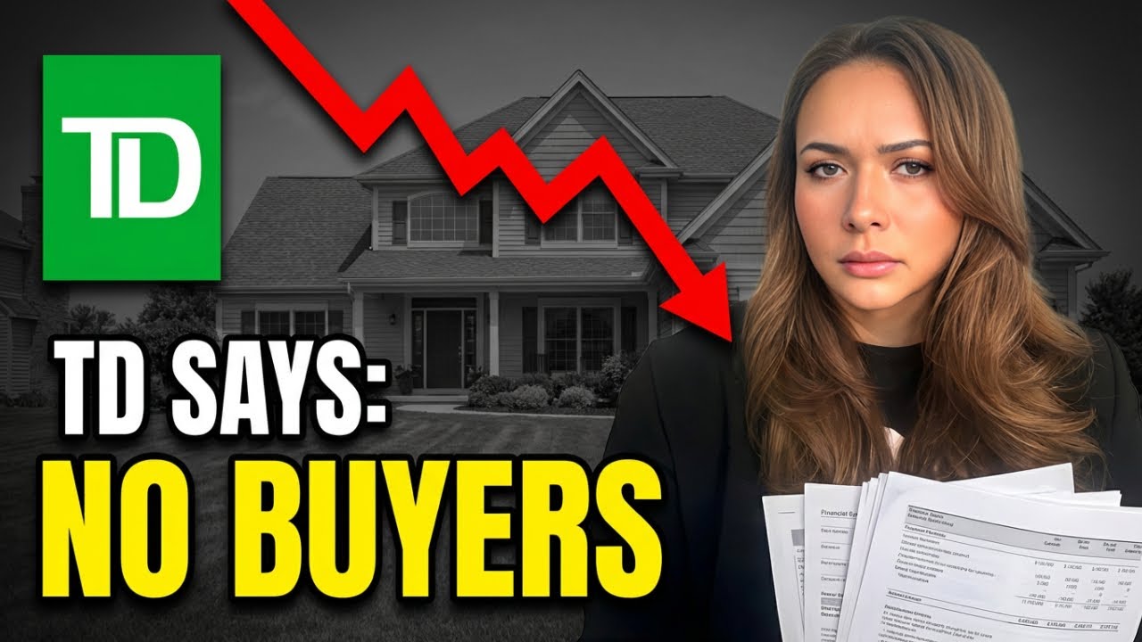 TD Bank Warning Why Nobody Can Afford Your House in 2026 YouTube