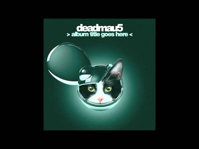 DEADMAU5 - Professional Griefers