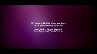 A Whole New World (Video Cover)  by Fadhil and Lis Virgo