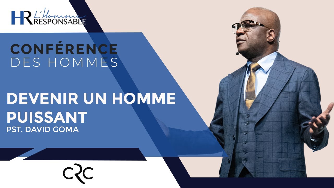 Devenir un homme puissant | Pst .David Goma