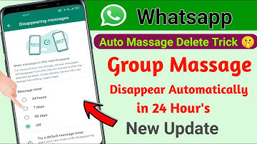 Whatsapp Auto Delete Message | WhatsApp Disappearing Message | Whatsapp New Update