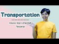 Transportation with Filipino Sign Language Tutorial