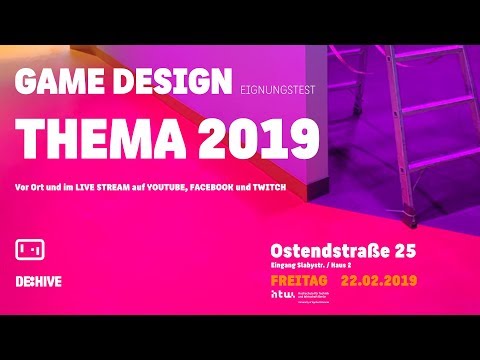 GAME DESIGN - DE:HIVE - HTW Berlin - THEMA 2019