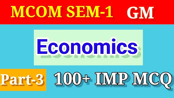 Mcom Sem-1 Economics Imp Mcq | Part-3
